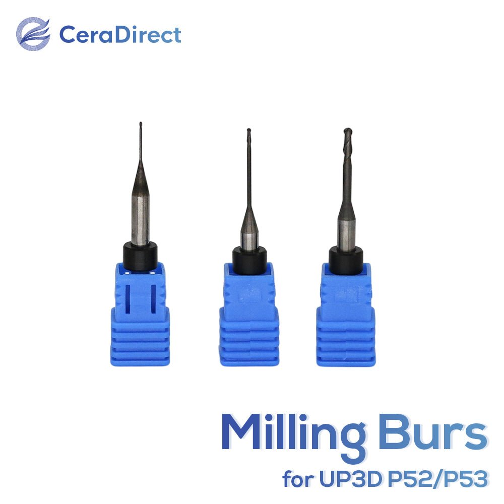 Milling Burs——UP3D(P52/P53)Milling Machine - CeraDirect